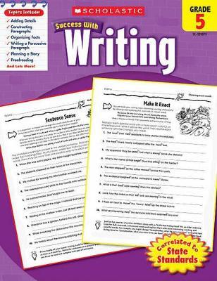 Scholastic Success with Writing: Grade 5 Workbook - Scholastic - cover