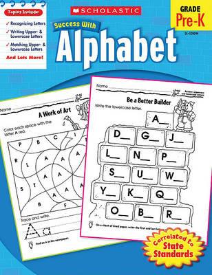 Scholastic Success with Alphabet Workbook - Scholastic - cover