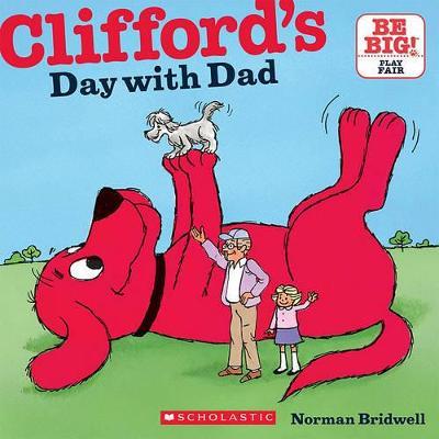 Clifford's Day with Dad (Classic Storybook) - Norman Bridwell - cover
