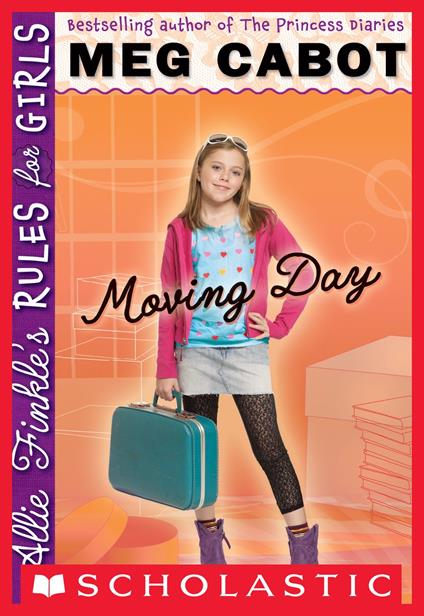 Allie Finkle's Rules for Girls #1: Moving Day - Meg Cabot - ebook