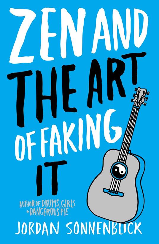Zen and the Art of Faking It - Jordan Sonnenblick - ebook