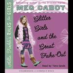 Glitter Girls and the Great Fake Out (Allie Finkle's Rules for Girls #5)