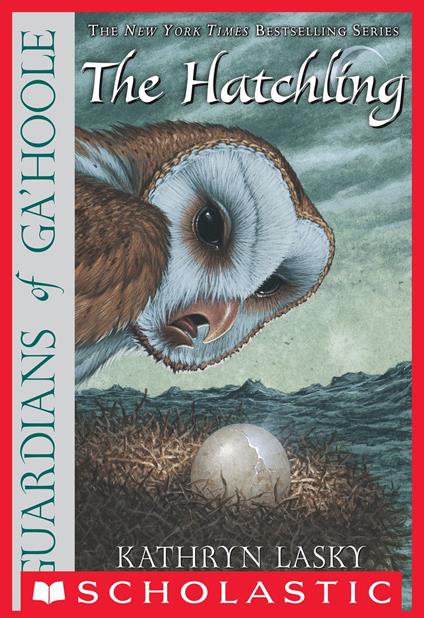 Guardians Of Ga'Hoole #7: The Hatchling - Kathryn Lasky - ebook