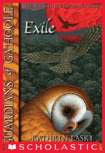 Guardians of Ga'Hoole #14: The Exile - Kathryn Lasky - ebook