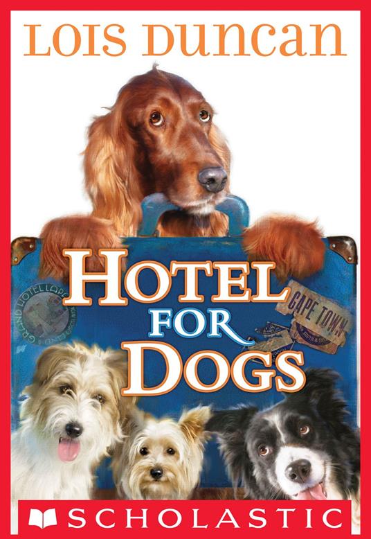 Hotel For Dogs - Lois Duncan - ebook