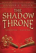 The Shadow Throne (the Ascendance Series, Book 3): Volume 3