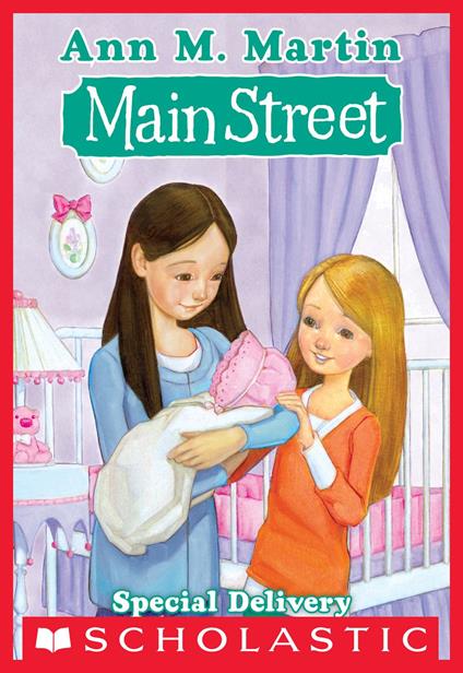 Main Street #8: Special Delivery - Ann M. Martin - ebook