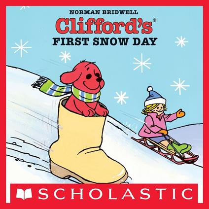 Clifford's First Snow Day - Norman Bridwell - ebook