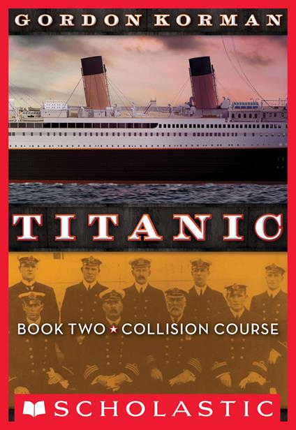 Titanic #2: Collision Course - Gordon Korman - ebook