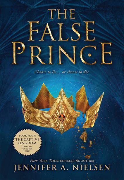 The False Prince: Book 1 of the Ascendance Trilogy: Book 1 of the Ascendance Trilogy - Jennifer A. Nielsen - ebook