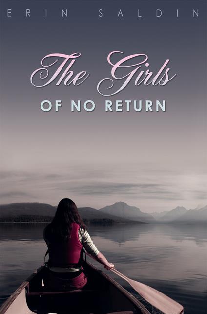 The Girls of No Return - Erin Saldin - ebook