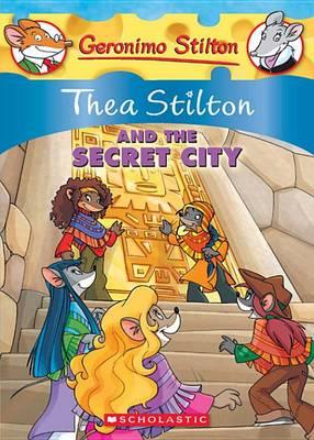 Thea Stilton #4: Thea Stilton and the Secret City - Stilton Thea - ebook