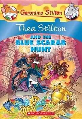 Thea Stilton #11: Thea Stilton and the Blue Scarab Hunt - Stilton Thea - ebook