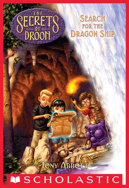 Search for the Dragon Ship (The Secrets of Droon #18) - Tony Abbott,Tim Jessell - ebook
