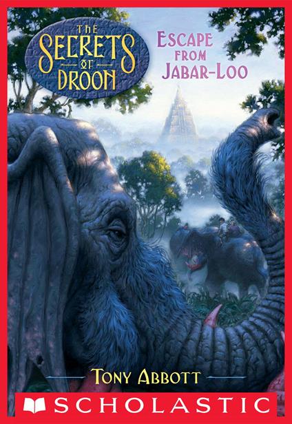 Escape from Jabar-loo (The Secrets of Droon #30) - Tony Abbott,David Merrell - ebook