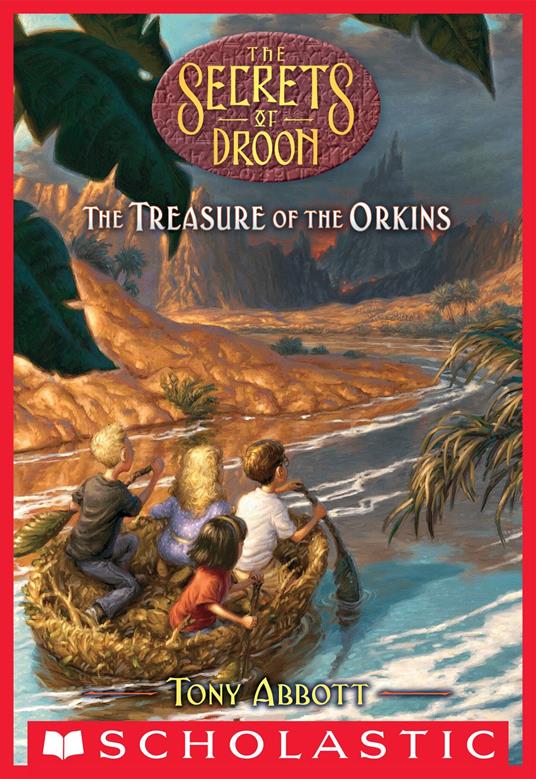 Treasure of the Orkins (The Secrets of Droon #32) - Tony Abbott - ebook