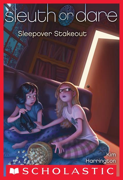 Sleuth or Dare #2: Sleepover Stakeout - Kim Harrington - ebook