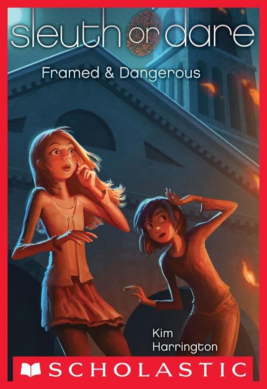 Sleuth or Dare #3: Framed & Dangerous - Kim Harrington - ebook