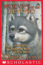 Wolves of the Beyond (Books 1 - 3)