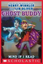 Ghost Buddy #2: Mind If I Read Your Mind? - Library Edition