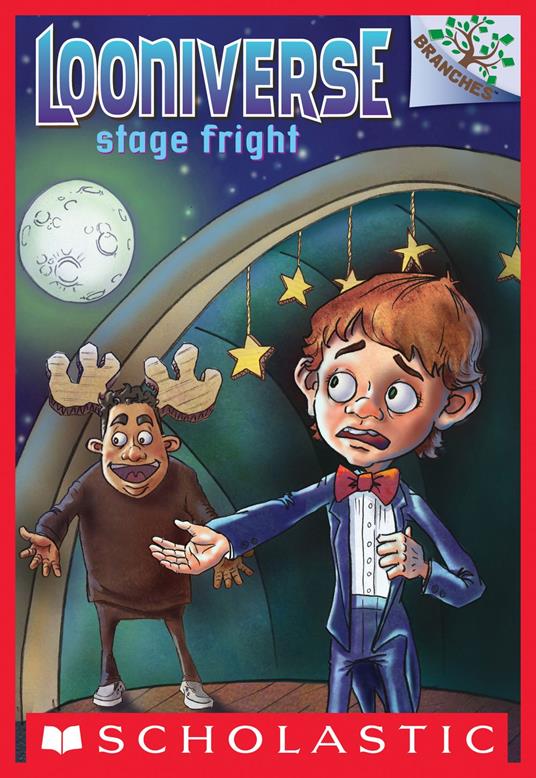 Stage Fright: A Branches Book (Looniverse #4) - David Lubar,Matt Loveridge - ebook