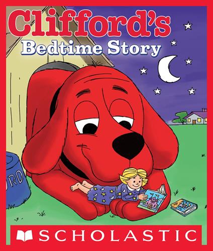 Clifford’s Bedtime Story - Norman Bridwell - ebook