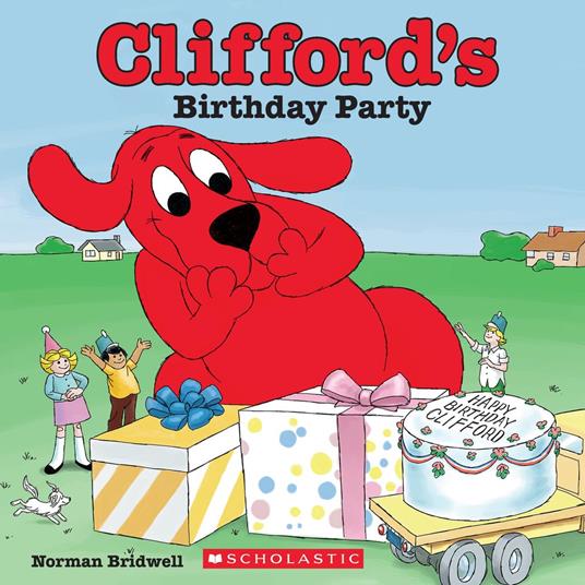 Clifford's Birthday Party (50th Anniversary Edition) - Norman Bridwell - ebook