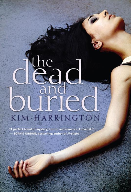 The Dead and Buried - Kim Harrington - ebook