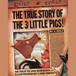 The True Story Of The 3 Little Pigs