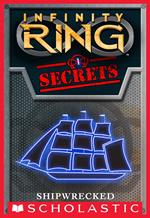 Shipwrecked (Infinity Ring Secrets #1)