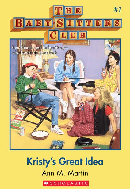 The Baby-Sitters Club #1: Kristy's Great Idea - Ann M. Martin - ebook
