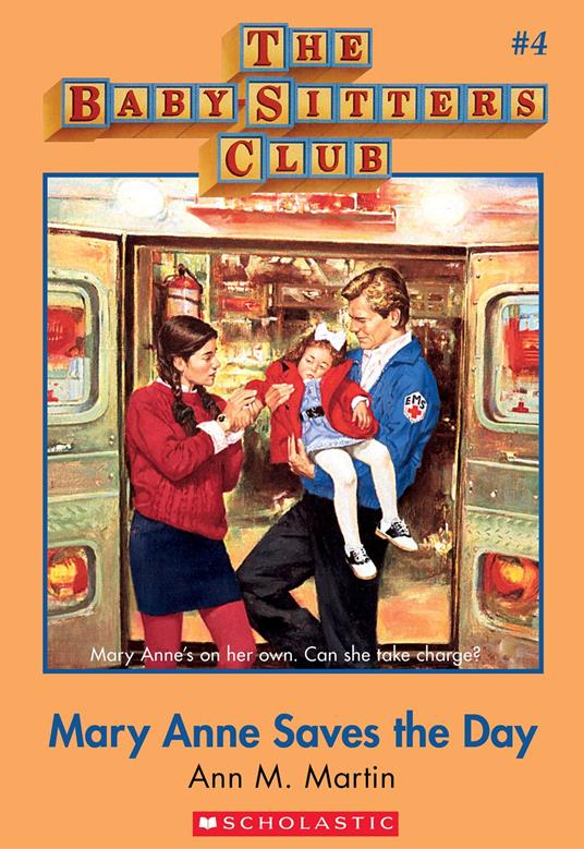 The Baby-Sitters Club #4: Mary Anne Saves the Day - Ann M. Martin - ebook