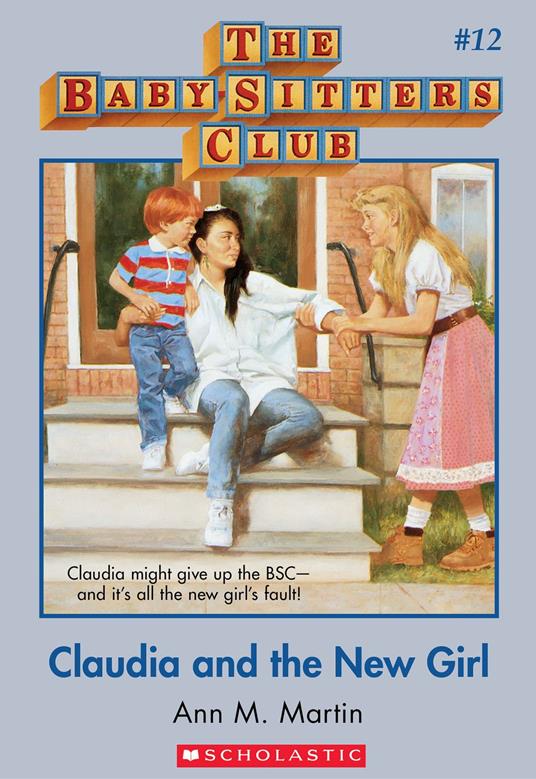 The Baby-Sitters Club #12: Claudia and the New Girl - Ann M. Martin - ebook