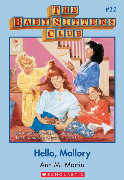 The Baby-Sitters Club #14: Hello, Mallory - Ann M. Martin - ebook