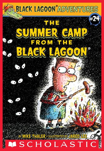 The Summer Camp from the Black Lagoon - Mike Thaler,Jared Lee - ebook