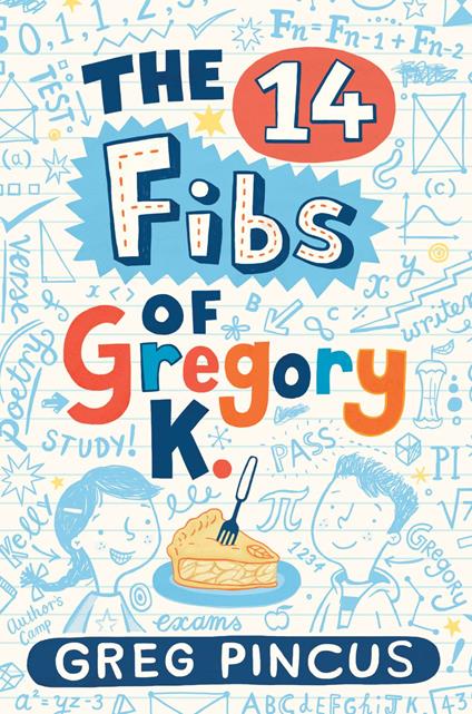 The 14 Fibs of Gregory K. - Greg Pincus - ebook