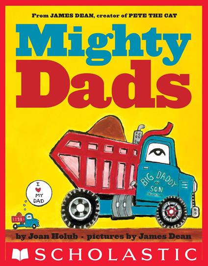 Mighty Dads - Joan Holub,James Dean - ebook