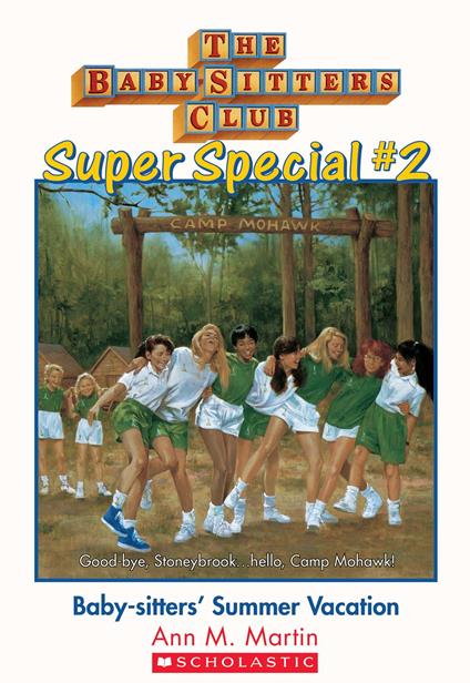 The Baby-Sitters Club Super Special #2 : Baby-Sitters' Summer Vacation - Ann M. Martin - ebook