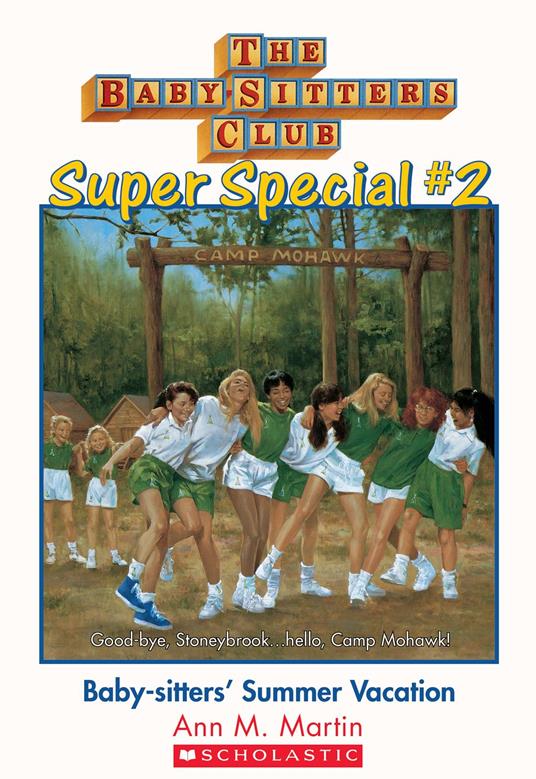 The Baby-Sitters Club Super Special #2 : Baby-Sitters' Summer Vacation - Ann M. Martin - ebook