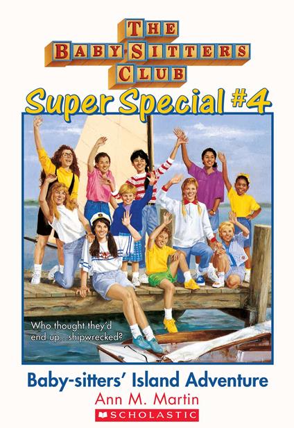 The Baby-Sitters Club Super Special #4: Baby-Sitters' Island Adventure - Ann M. Martin - ebook