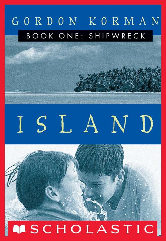 Island I: Shipwreck - Gordon Korman - ebook