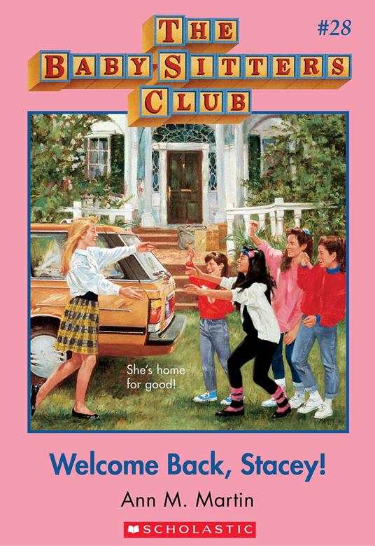 The Baby-Sitters Club #28: Welcome Back, Stacey! - Ann M. Martin - ebook