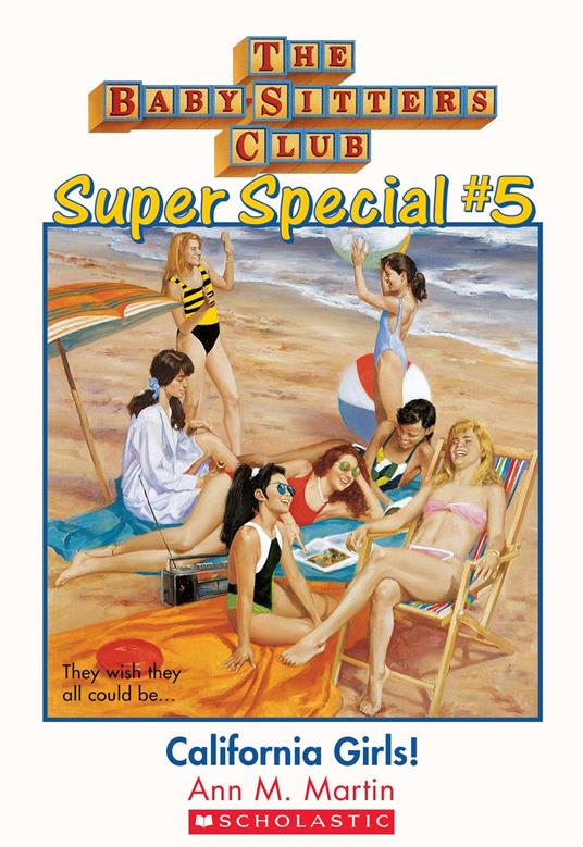 The Baby-Sitters Club Super Special #5: California Girls - Ann M. Martin - ebook
