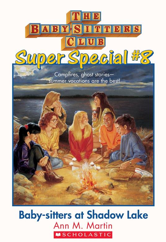 The Baby-Sitters Club Super Special #8: Baby-Sitters at Shadow Lake - Ann M. Martin - ebook