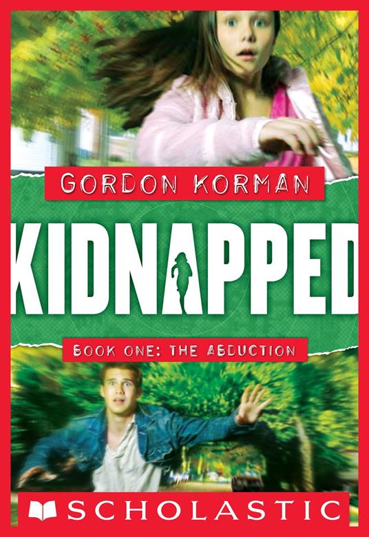 Kidnapped #1: The Abduction - Gordon Korman - ebook