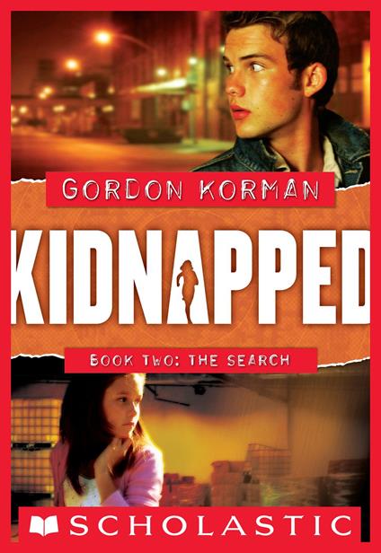 Kidnapped #2: The Search - Gordon Korman - ebook