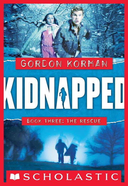Kidnapped #3: Rescue - Gordon Korman - ebook