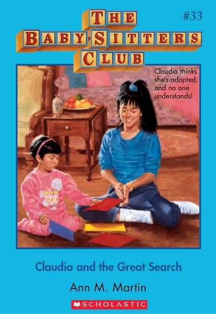 The Baby-Sitters Club #33: Claudia and the Great Search - Ann M. Martin - ebook