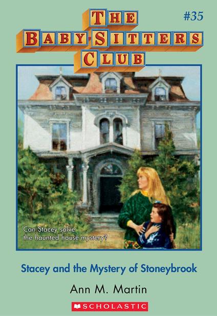 The Baby-Sitters Club #35: Stacey and the Mystery of Stoneybrook - Ann M. Martin - ebook