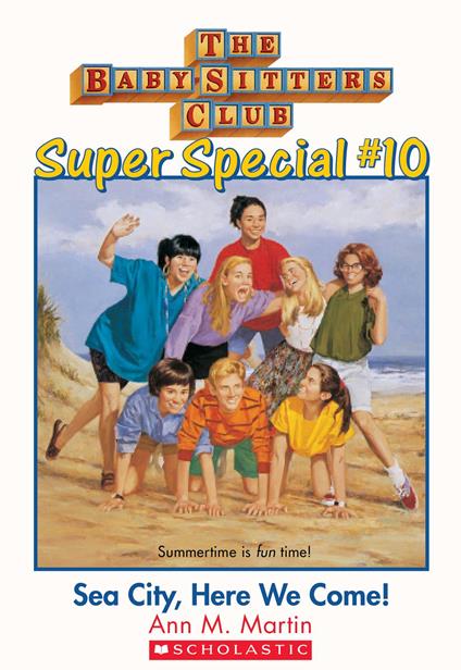 The Baby-Sitters Club Super Special #10: Sea City, Here We Come - Ann M. Martin - ebook